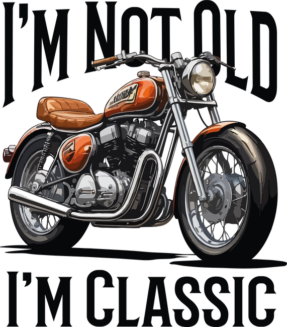 I'm not old, I'm classic