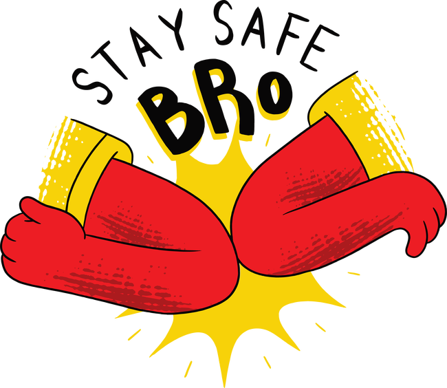 Stay safe bro