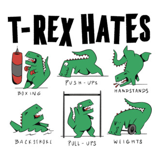 A T-rex utálja