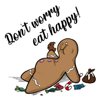 Don't worry eat happy