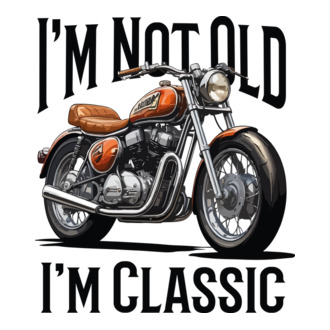 I'm not old, I'm classic