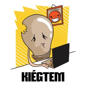 Kiégtem!
