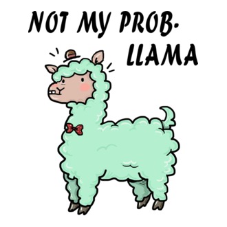 Not my prob-llama