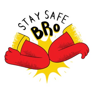 Stay safe bro